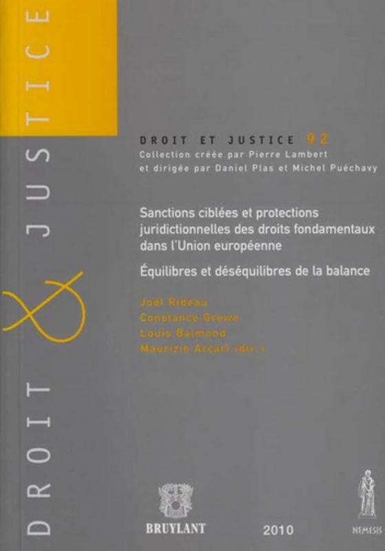 SANCTIONS CIBLÉES ET PROTECTIONS JURIDICTIONNELLES DES DROITS FONDAMENTAUX DANS: ÉQUILIBRES ET DÉSÉQUILIBRES DE LA BALANCE