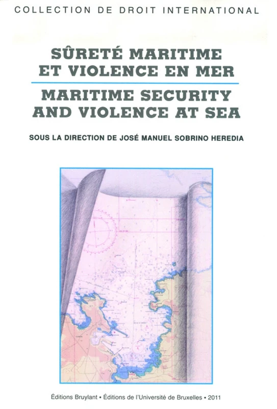 Bruylant - Surete maritime et violence en mer - Law Book