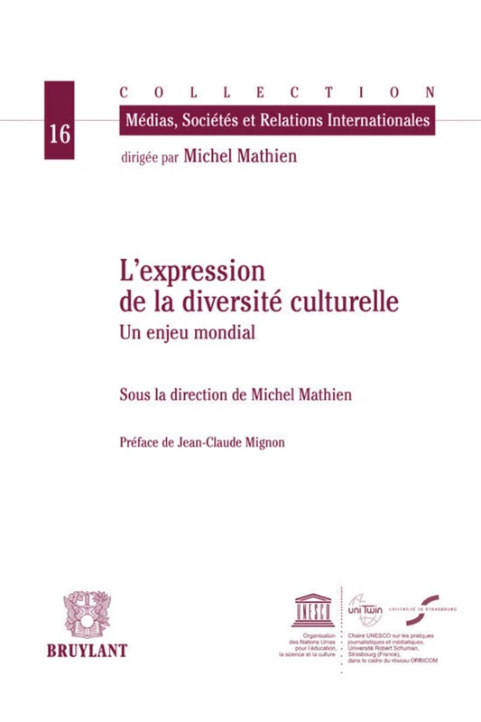 L'expression de la diversité culturelle.: Un enjeu mondial