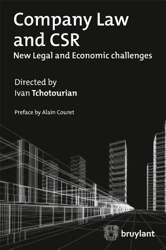 Company Law and CSR: New Legal and Economic Challenges