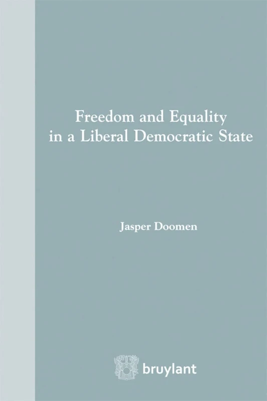 Freedom and Equality in a Liberal Democratic State