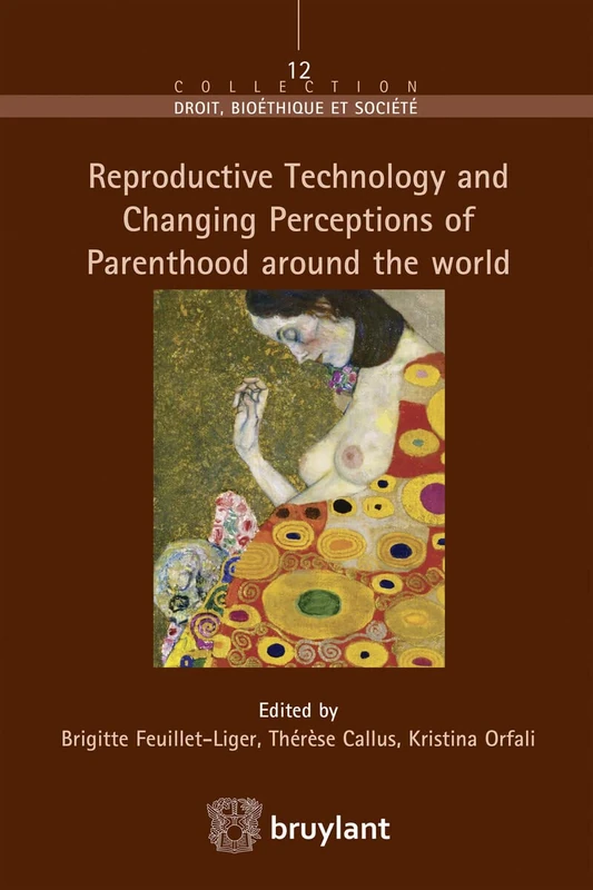 Reproductive Technology and Changing Perceptions of Parenthood Around the World (Droit Bioethique et Societe) - Image 1