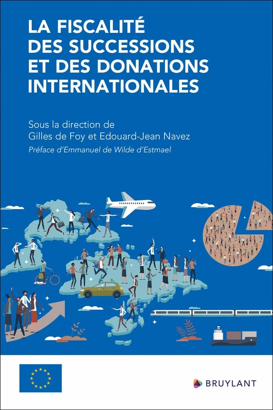 La fiscalité des successions et des donations internationales