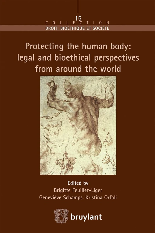 Body of Principles Protecting People's Fundamental Rights in Healthcare: A International Approach (Droit Bioethique et Societe)