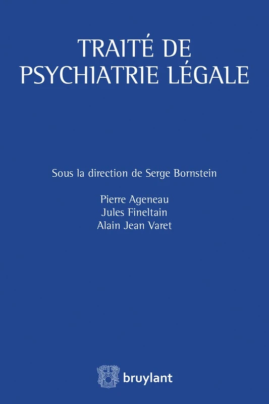 Traité de psychiatrie légale