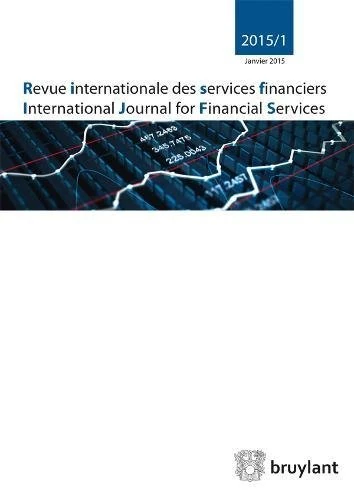Revue internationale des services financiers 2017/3 (Revue internationale des services financiers / International Journal for Financial Services (RISF))