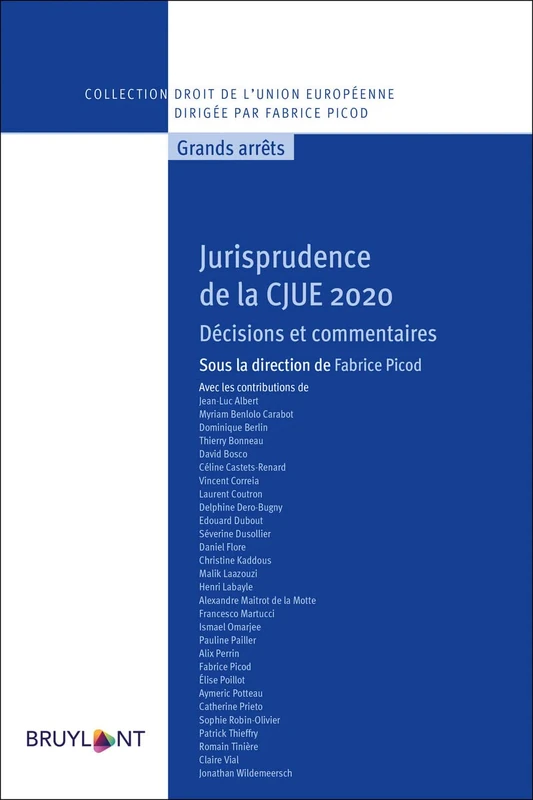 Jurisprudence de la CJUE 2020: Décisions et commentaires
