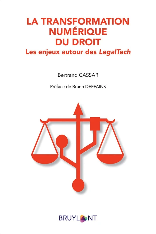 La transformation numérique du droit - Les enjeux autour des LegalTech
