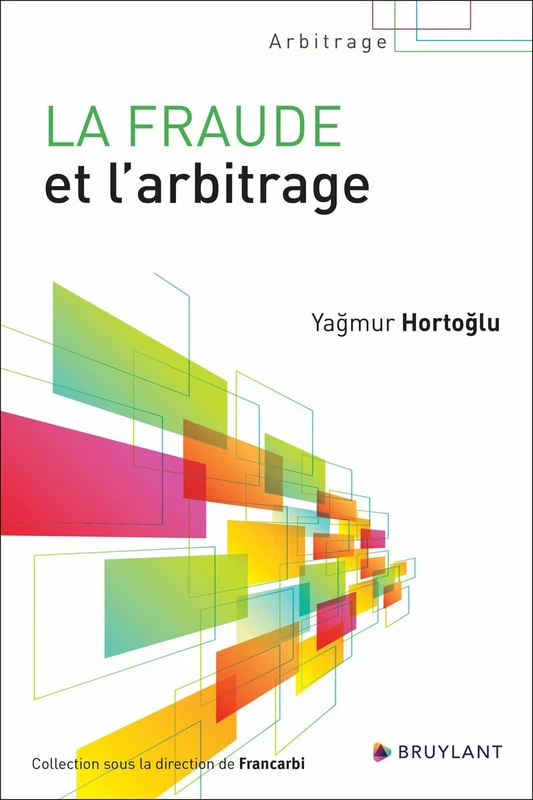 BRUYLANT - La fraude et l'arbitrage - Law Book - Image 1