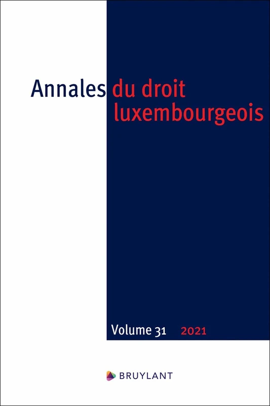 Annales du droit luxembourgeois 2021 - Volume 31 (31)