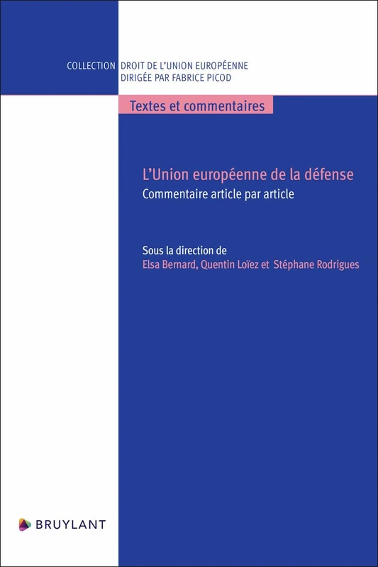 L'Union européenne de la défense - Commentaire article par article - Image 1