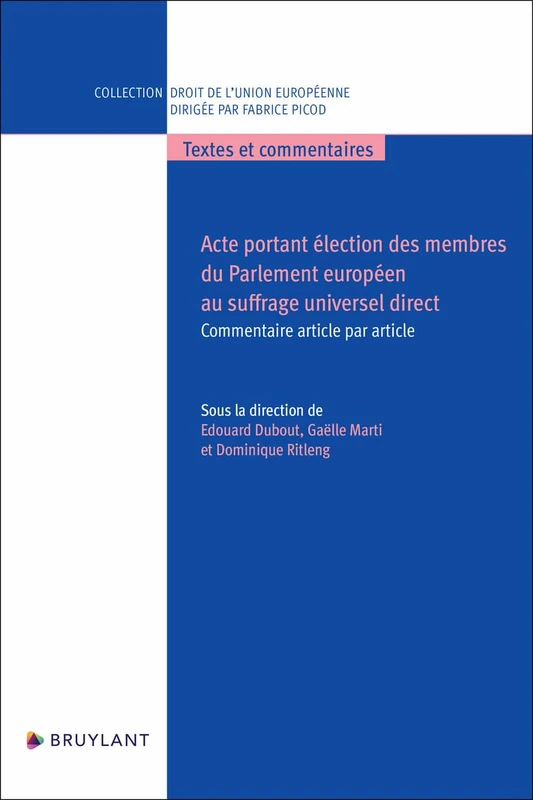 Acte portant élection des membres du Parlement européen au suffrage universel direct - Commentaire a: Commentaire article par article - Image 1