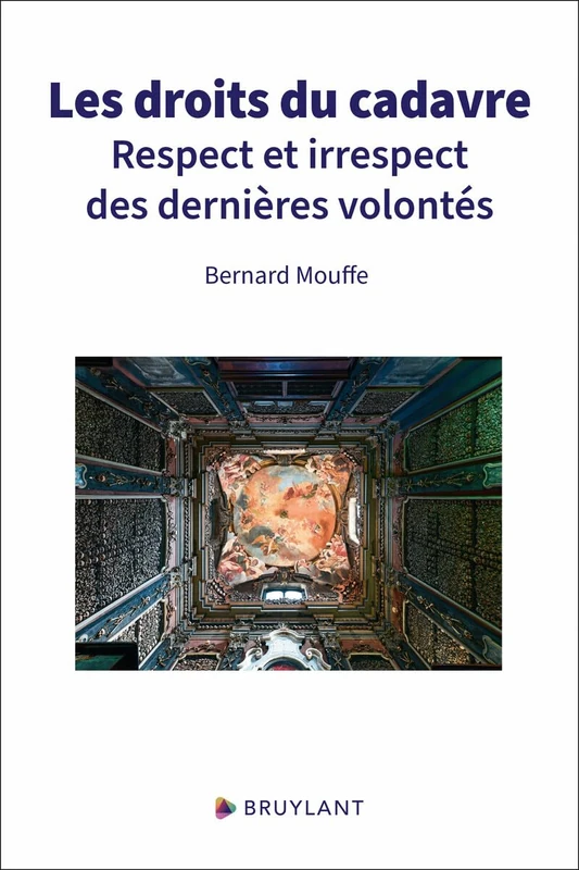 Les droits du cadavre - Respect et irrespect des dernières volontés - Image 1