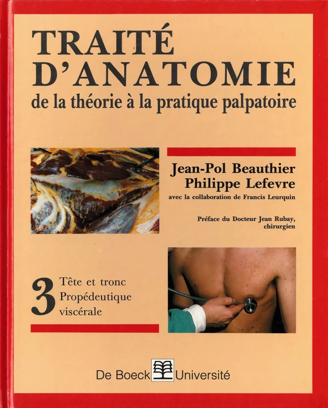 Traité d'anatomie: De la théorie à la pratique palpatoire