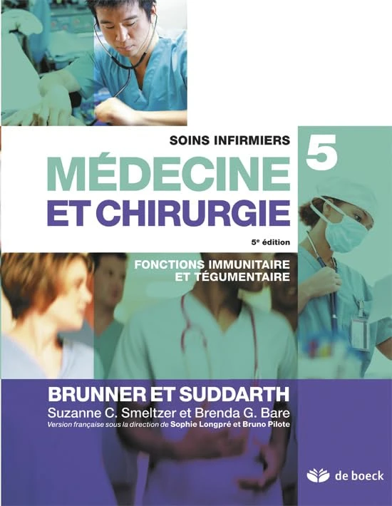 Soins infirmiers en médecine et chirurgie 5: Fonctions immunitaire et tégumentaire