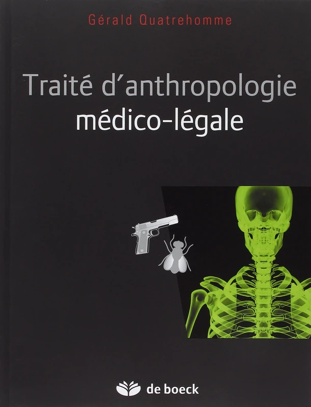 Traité d'anthropologie médico-légale