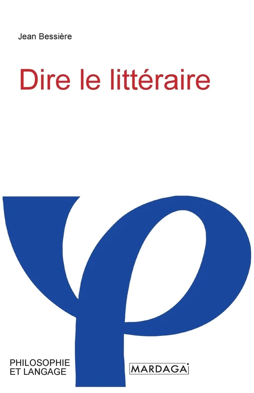 Dire le littéraire: Points de vue théoriques
