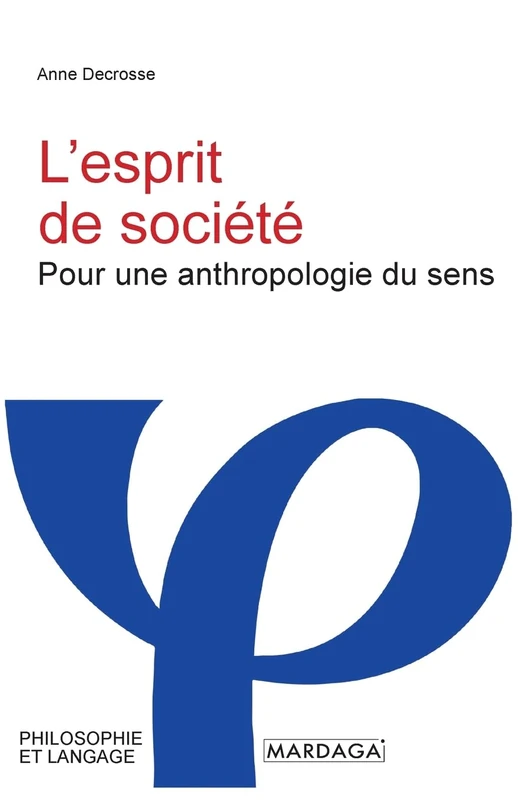 L'esprit de société: Pour une anthropologie du sens - Image 1