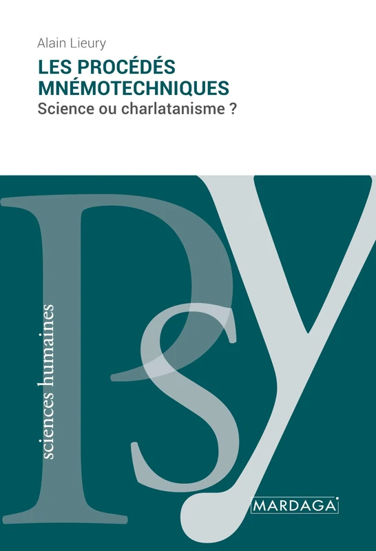 Les procédés mnémotechniques: Science ou charlatanisme ?