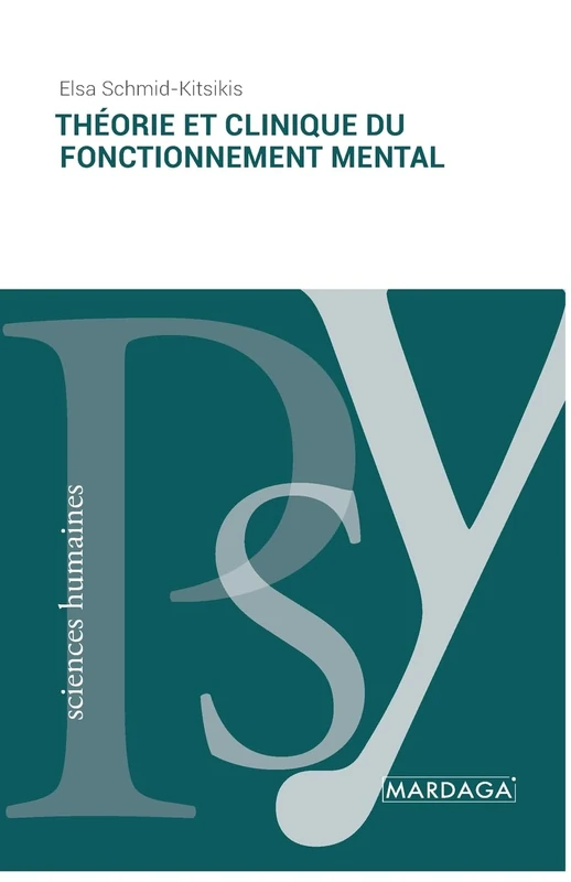Théorie et clinique du fonctionnement mental