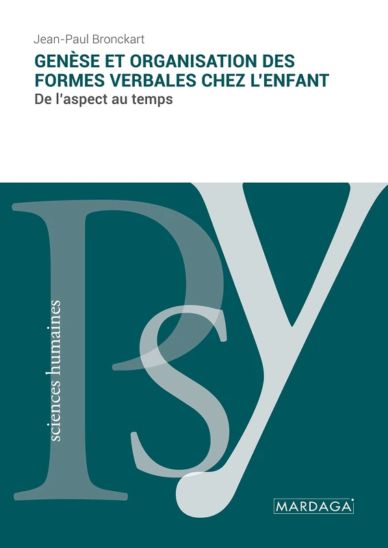 Genèse et organisation des formes verbales chez l'enfant: De l'aspect au temps - Image 1