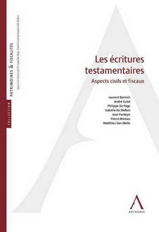 les écritures testamentaires: Aspects civils et fiscaux