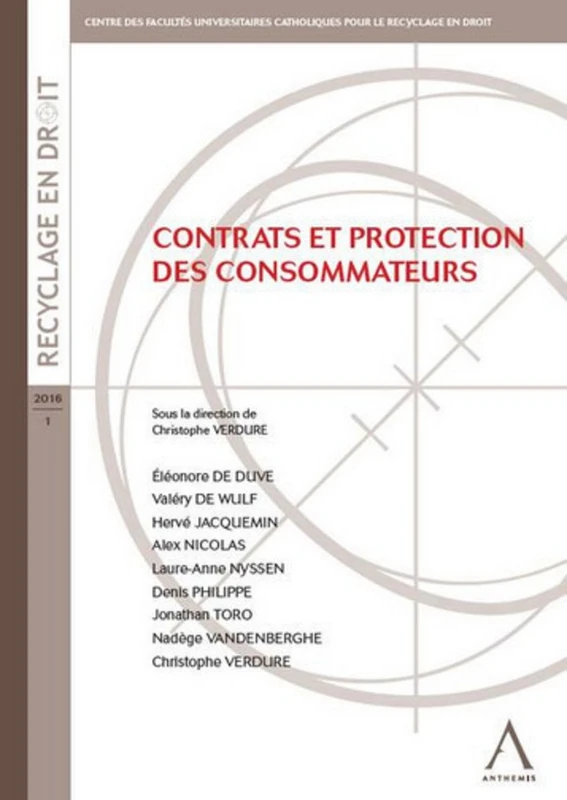 contrats et protection des consommateurs: SOUS LA DIRECTION DE CHRISTOPHE VERDURE