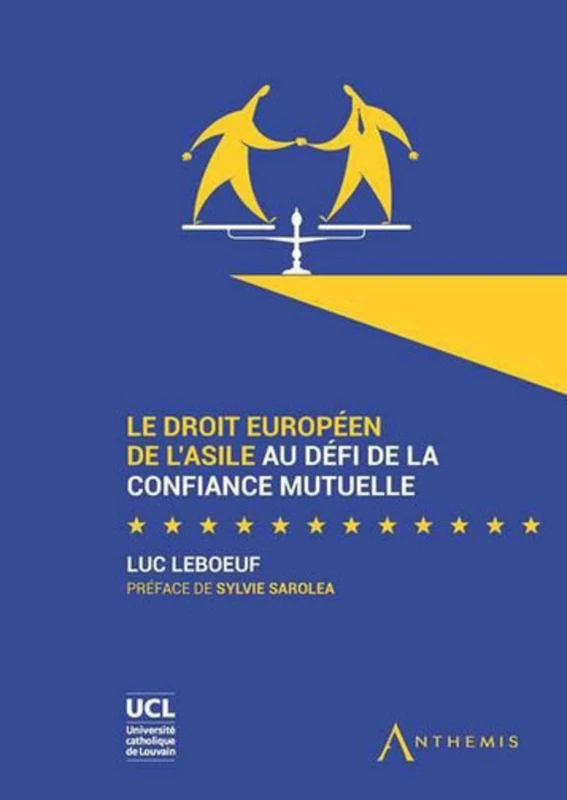le droit europeen de l'asile au defi de la confiance mutuelle