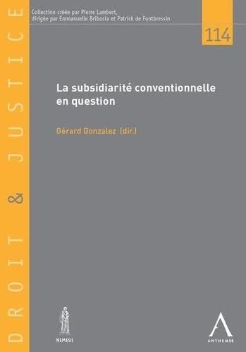 la subsidiarité conventionnelle en question: ESSAI DE SYSTÉMATISATION