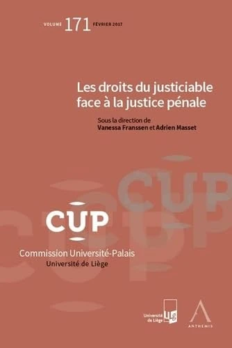 LES DROITS DU JUSTICIABLE FACE A LA JUSTICE PENALE