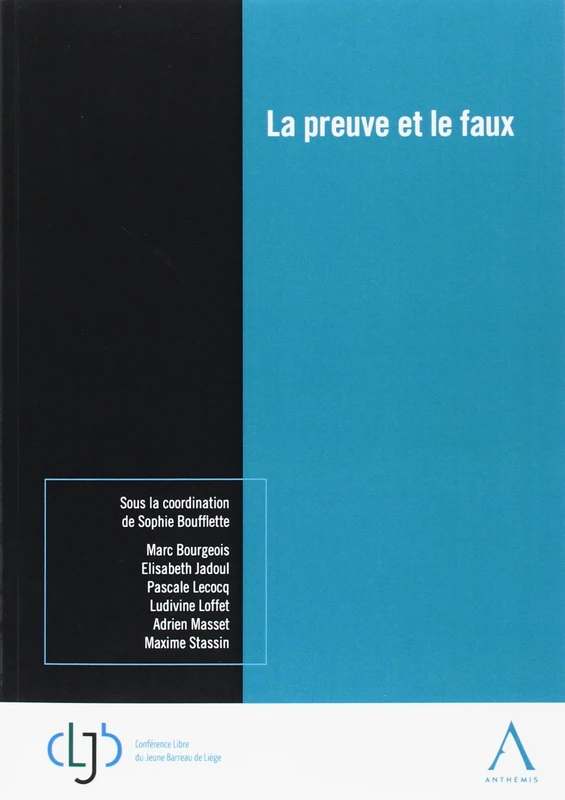 la preuve et le faux
