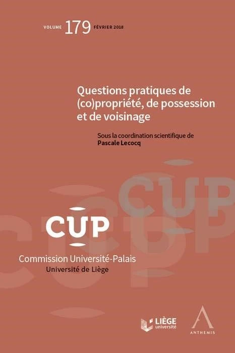 QUESTIONS PRATIQUES DE (CO)PROPRIETE, DE POSSESSION ET DE VOISINAGE (179)