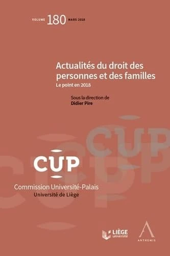 ACTUALITES DU DROIT DES PERSONNES ET DES FAMILLES 2018: Le point en 2018