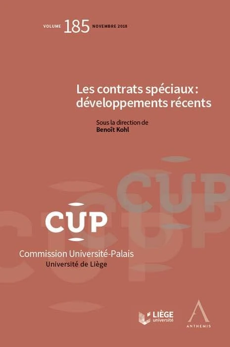 LES CONTRATS SPECIAUX : DEVELOPPEMENTS RECENTS (185)