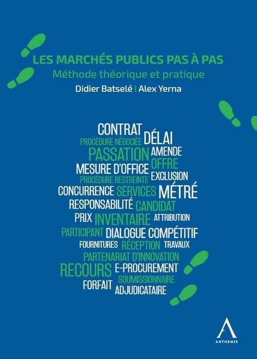 LES MARCHES PUBLICS PAS A PAS: Méthode théorique et pratique