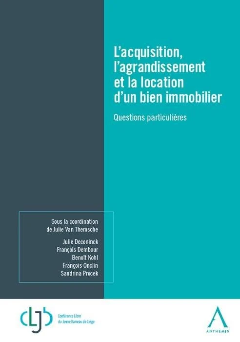 L ACQUISITION, L AGRANDISSEMENT ET LA LOCATION DE MON HABITATION: Questions particulières