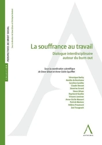La souffrance au travail: Dialogue interdisciplinaire autour du burn-out