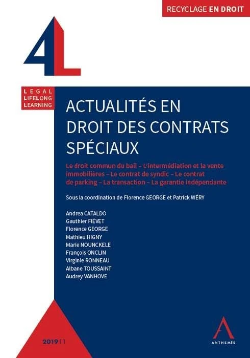 ACTUALITES EN DROIT DES CONTRATS SPECIAUX: DROIT COMMUN DU BAIL-INTERMEDIATION ET VENTE IMMOBILIERES-