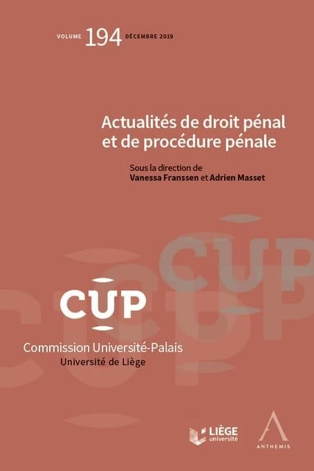 Actualités de droit pénal et de procédure pénale (Tome 194)