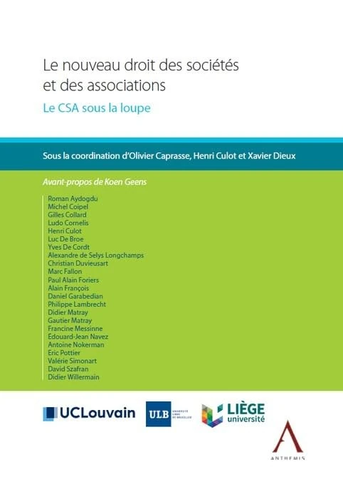 Le nouveau droit des sociétés et des associations: Le CSA sous la loupe