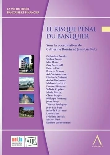 ANTHEMIS - Le risque penal du banquier - Law Book