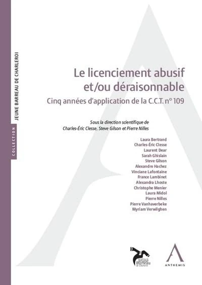 Le licenciement abusif et/ou déraisonnable: Cinq années d'application de la C.C.T.n° 109