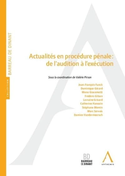 Actualités en procédure pénale : de l'audition à l'exécution - Image 1