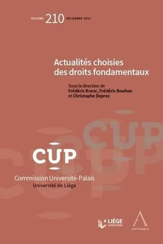 Actualités choisies des droits fondamentaux (Tome 210)