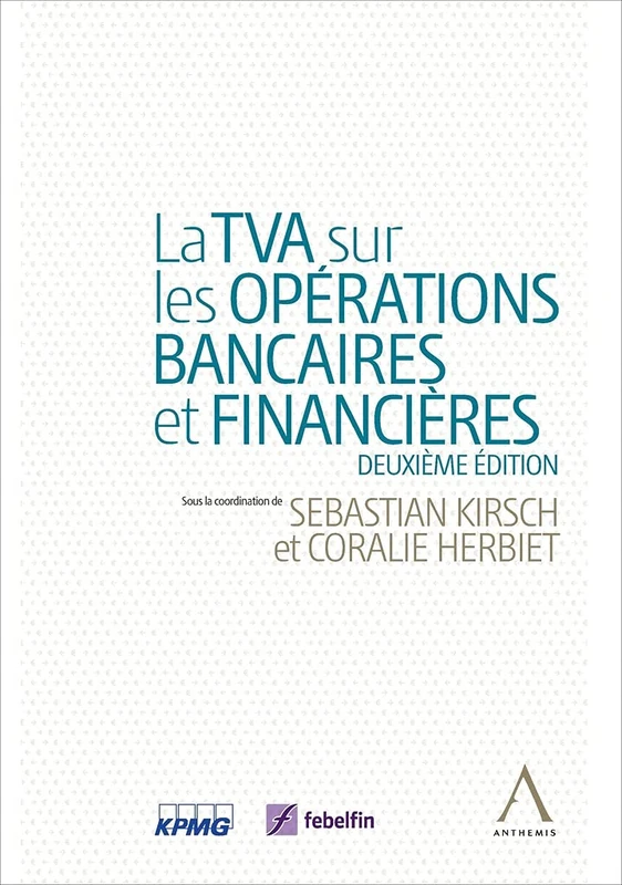 La TVA sur les opérations financières (2021)