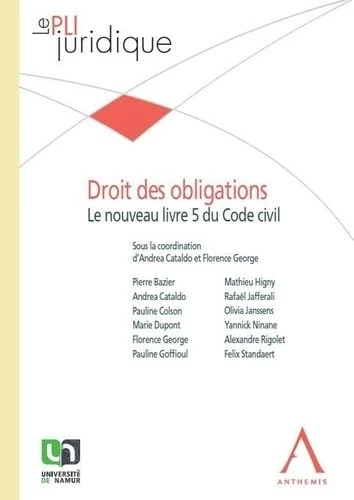 Droit des obligations: Le nouveau livre 5 du Code civil