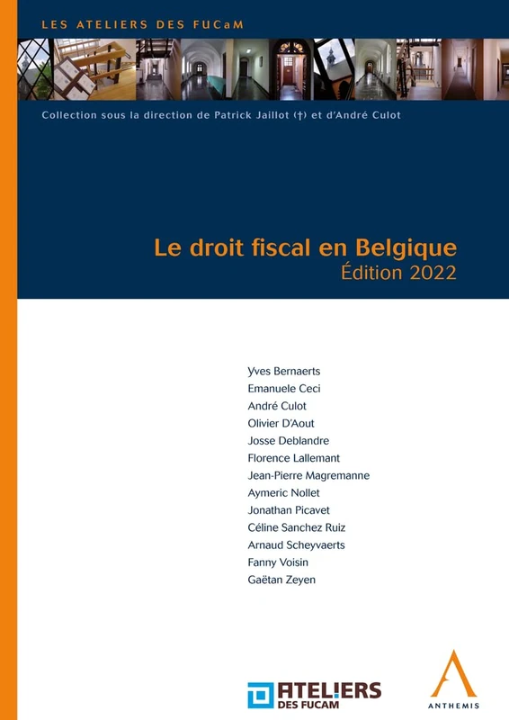 Le droit fiscal en Belgique - Édition 2022 (2022)