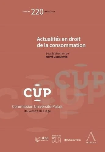 Actualités en droit de la consommation (Tome 220)