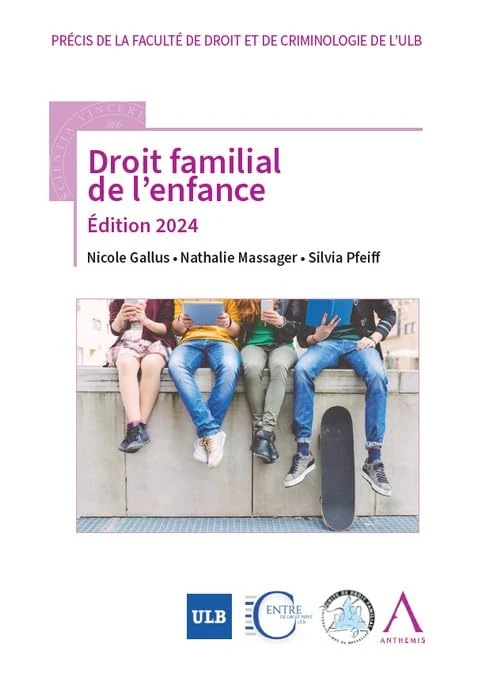Droit familial de l'enfance: Édition 2024