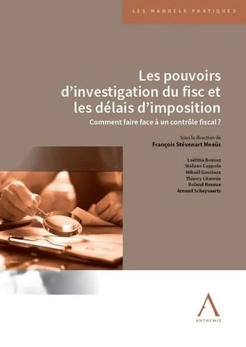 Les pouvoirs d'investigation du fisc et les délais d'imposition: Comment faire face à un contrôle fiscal ?